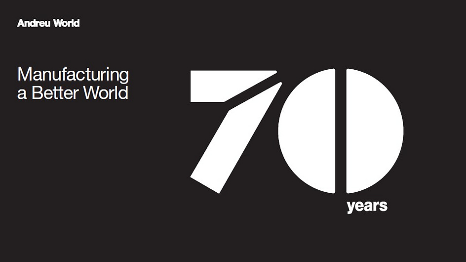 Manufacturing A Better World - 70 Years